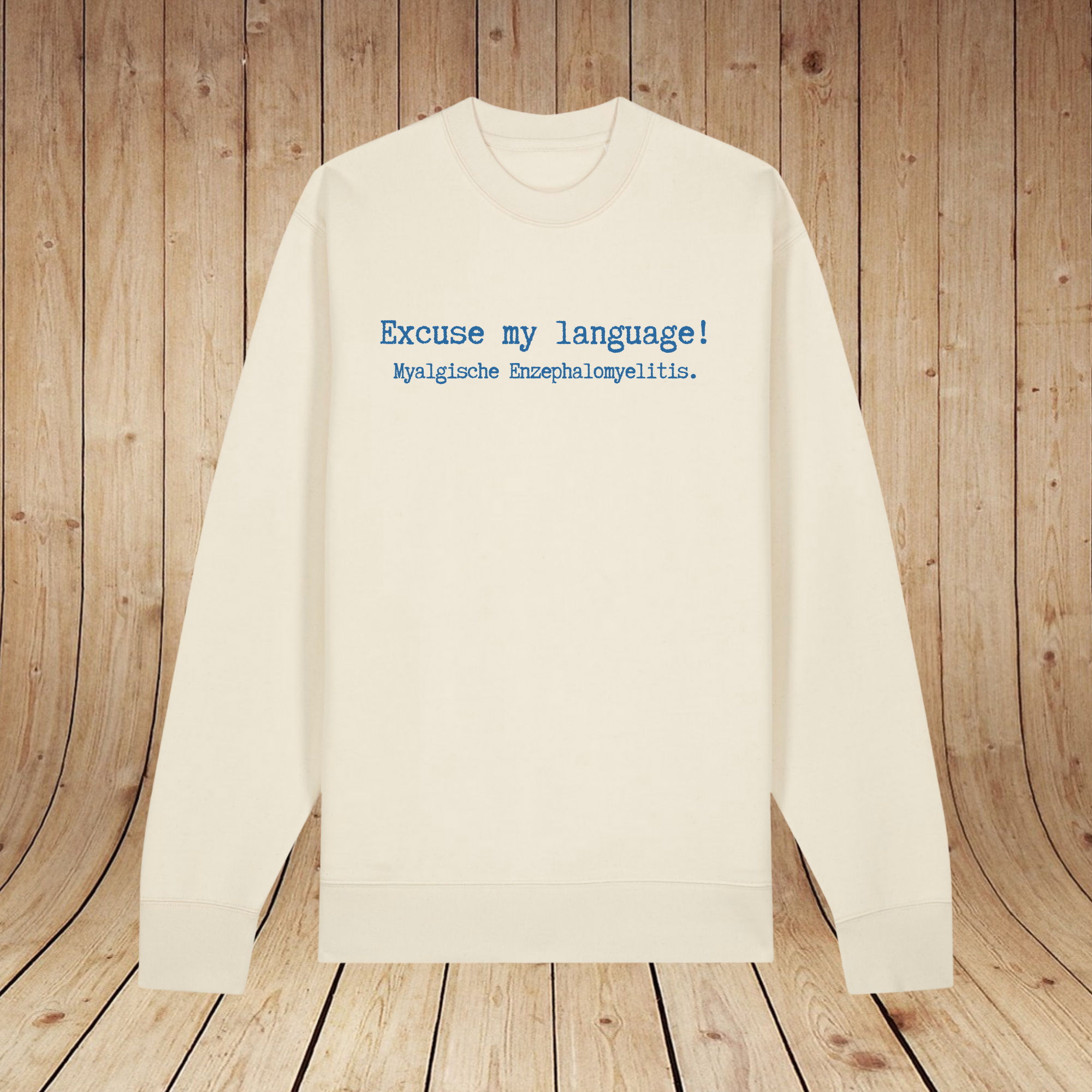 Excuse my language! | Exklusiv ME Awarenss Day 2026 | Sweatshirt
